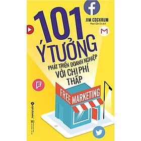 Sách Free Marketing – 101 Ý Tưởng Phát Triển Doanh Nghiệp Với Chi Phí Thấp - Trí