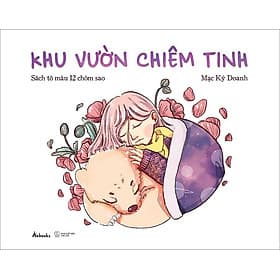 Khu Vườn Chiêm Tinh: Sách Tô Màu 12 Chòm Sao - Tô Chiêm
