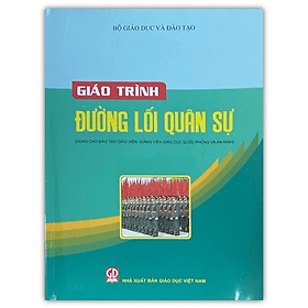 Giáo trình Đường lối quân sự (Dùng cho đào tạo giáo viên, giảng viên giáo dục quốc phòng và an ninh) - G