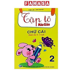 Tập Tô Mẫu Giáo - Chữ Cái - Quyển 2 (Dành Cho 4-5 Tuổi) - Trí Đức