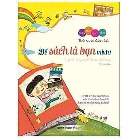 Những Thói Quen Vàng - Để Sách Là Bạn Mình - Minh