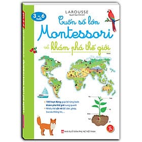 Cuốn Sổ Lớn Montessori Về Khám Phá Thế Giới (Bìa Mềm) - Tái Bản (Sách Bản Quyền) - Minh Minh