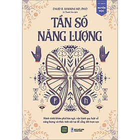 Sách Tần Số Năng Lượng - David R. Hawkins