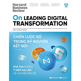 HBR On - Chiến Lược Số Trong Kỷ Nguyên Kết Nối - NG.UYÊN