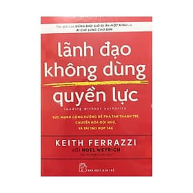 Lãnh đạo không dùng quyền lực