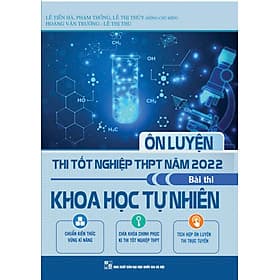 Ôn Luyện Thi Tốt Nghiệp THPT Năm 2022 Bài Thi Khoa Học Tự Nhiên - G