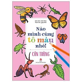 Nào Mình Cùng Tô Màu Nhé! - Côn Trùng - Minh