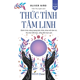 Thức Tỉnh Tâm Linh - Oliver Nino - Linh Linh