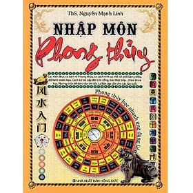 Nhập Môn Phong Thủy (Nguyễn Mạnh Linh) - Nguyễn Mạnh Linh