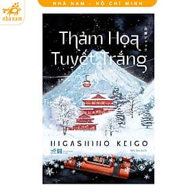 Thảm họa tuyết trắng (Higashino Keigo) (Nhã Nam HCM) - KEI