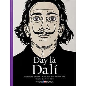 Sách Đây Là Dalí - Công Ty Cổ Phần Văn Hóa Đông A