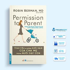 Sách Tình Yêu Và Những Giới Hạn Của Cha Mẹ Trong Nuôi Dạy Con - Chà