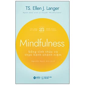 Sách Mindfulness - Sống Tỉnh Thức Và Thực Hành Chánh Niệm - Chà