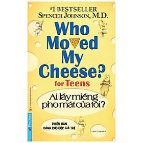Sách Ai Lấy Miếng Pho Mát Của Tôi ? Phiên Bản Dành Cho Độc Giả Trẻ - G