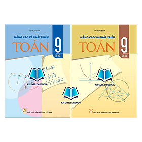 Sách - Combo Nâng Cao Và Phát triển Toán Lớp 9 - Tập 1 + 2 - Vũ Hữu Bình
