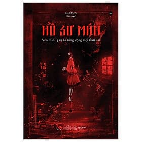 Hồ Sơ Máu - Vén Màn 13 Vụ Án Rúng Động Mọi Thời Đại