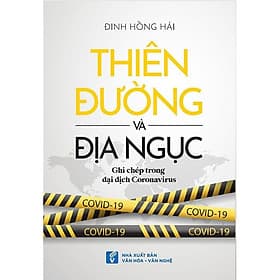 Thiên Đường Và Địa Ngục - Ghi Chép Trong Đại Dịch Corona - Nhà xuất bản Larousse