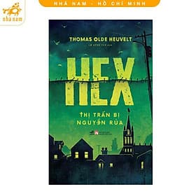 Hex: Thị trấn bị nguyền rủa (Nhã Nam HCM) - Nhã Nam