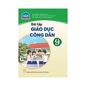 Sách Bài Tập Giáo Dục Công Dân 9- Chân Trời Sáng Tạo (Kèm Nilon bọc Sách) - Chà