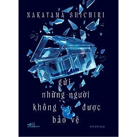 Sách Gửi những người không được bảo vệ - Nhã Nam