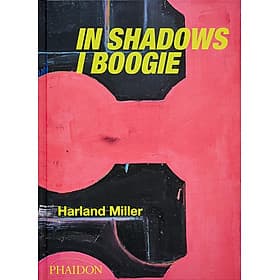 Harland Miller: In Shadows I Boogie - Artbook