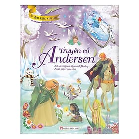 Tủ Sách Vàng Cho Con - Truyện Cổ Andersen - Việt An