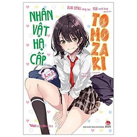 Nhân Vật Hạ Cấp Tomozaki - Tập 1 - Hạ