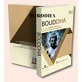 Bouddha - Andre Bareau