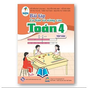 Bài tập cơ bản và nâng cao Toán 4 (T1 +T2) Cánh Diều - Nha Nha
