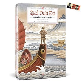 (Bìa cứng, in màu toàn bộ) QUẢ DƯA ĐỎ - Nguyễn Trọng Thuật - Tạ Huy Long minh hoạ -Đông A - NXB Dân Trí - 