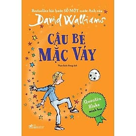 Cậu bé mặc váy (David Walliams) - Bản Quyền - David Spencer