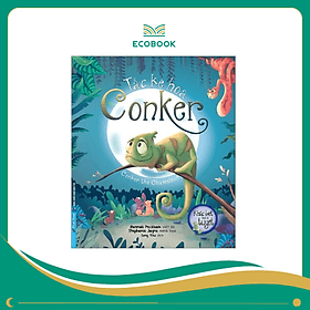 Sách Khác biệt thật là tuyệt - Tắc kè hoa Conker - Hannah Peckham & Stephanie Jayne - 