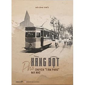 Phố Hàng Bột, Chuyện "Tầm Phào" Mà Nhớ