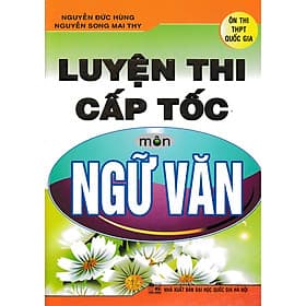 LUYỆN THI CẤP TỐC MÔN NGỮ VĂN - An Thi