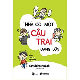 Nhà Có một Cậu Con Trai Đang Lớn - Nha Nha