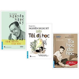 Tâm Huyết Trao Đời + Tôi Đi Học + Tôi Học Đại Học - Nguyễn Ngọc Kí - First News