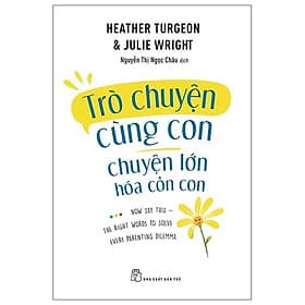 Trò Chuyện Cùng Con - Chuyện Lớn Hóa Chuyện Cỏn Con - Hoa Cỏ