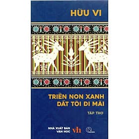 Hữu Vi - Triền non xanh dắt tôi đi mãi - Đông Di
