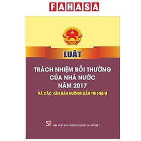 Luật Trách Nhiệm Bồi Thường Của Nhà Nước Năm 2017 Và Các Văn Bản Hướng Dẫn Thi Hành - Quốc Nam
