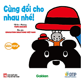 Cùng đổi cho nhau nhé - Sách Pop-up - ED