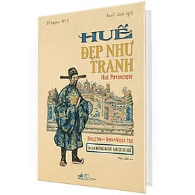 (Bìa Cứng) Huế Đẹp Như Tranh - Hué Pittoresque - Nhiều Tác Giả - Việt Anh dịch
