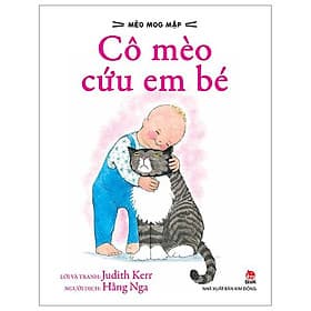 Mèo Mog Mập - Cô Mèo Cứu Em Bé - Kim