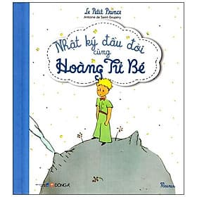 Sách Nhật Kí Đầu Đời Của Hoàng Tử Bé - Á Đông