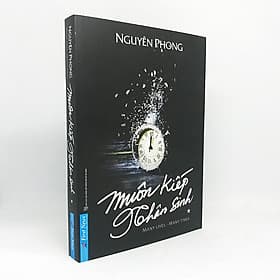 Sách Muôn Kiếp Nhân Sinh phần 1 - Nguyên Phong - Nguyên