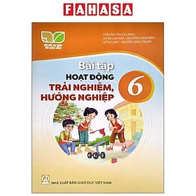 Sách Giáo Khoa Bài Tập Hoạt Động Trải Nghiệm Hướng Nghiệp 6 (Kết Nối) (Chuẩn) - Nhà xuất bản Larousse