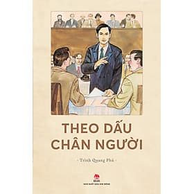 Sách Theo Dấu Chân Người - Trình Quang Phú