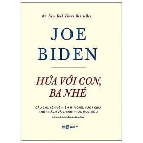 Hứa Với Con, Ba Nhé - Câu Chuyện Về Niềm Hi Vọng, Vượt Qua Thử Thách Và Chinh Phục Mục Tiêu - Chuyện