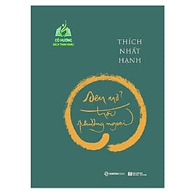 Sách: Sen nở trời phương ngoại - Tác giả: Thích Nhất Hạnh SGB - An Thi