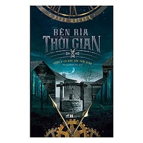 Cuốn sách hấp dẫn đặc sắc của tác giả Rysa Walker: Bên rìa thời gian - Ben Renshaw