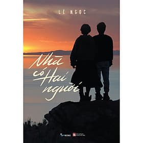 Sách Văn Học Lãng Mạn: Nhà Có Hai Người - Làn